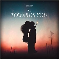 Towards You