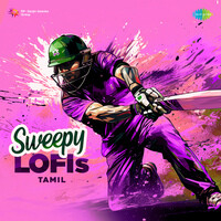 Sweepy Lofis - Tamil 