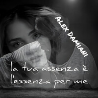 La tua assenza è l'essenza per me