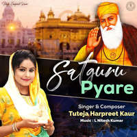 Satguru Pyare