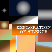 Exploration of Silence