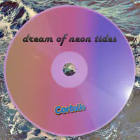 Dream of Neon Tides