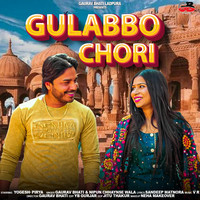 Gulabbo Chori (Feat. Yogesh, Pirya)