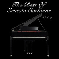 The Best of Ernesto Cortazar, Vol. 1