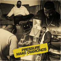 Pressure Make Diamonds