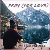 Pray (For Love)