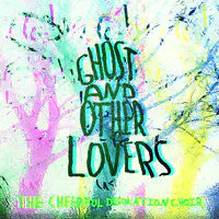 Ghost and Other Lovers