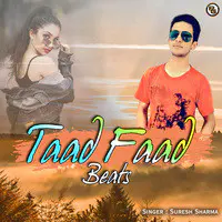 Taad Faad Beats