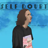 Self Doubt