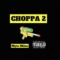 Choppa 2