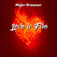 Love Is Fire