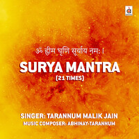 Surya Mantra (Om Hrim Dhrini Suryaaye Namah (21 Times))