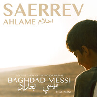 Ahlame (End Title Theme of the Motion Picture Baghdad Messi)