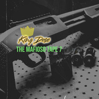 The Mafioso Tape 7