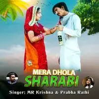 Mera Dhola Sharabi