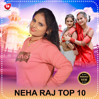 Neha Raj Top 10