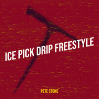 Ice Pick Drip Freestyle