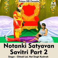 Notanki Satyavan Savitri Part 2