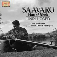 Saavaro - Hue of BlacK Unplugged