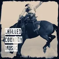 Chilled Country Music