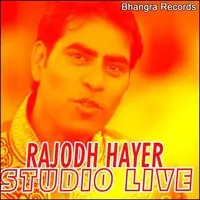 Rajodh Hayer Studio Live