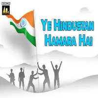 Ye Hindustan Hamara Hai