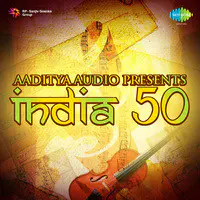 Aaditya Audio Presents India At 50