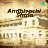 Andhlyachi Shala-Drama