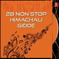28 Non Stop Himachali Gidde