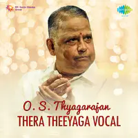 O.S. Thyagarajan - Thera Theyaga Vocal