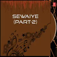 Sewaiye -Part-2