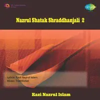 Sraddhanjali - Nazrul Shatak  Vol 2