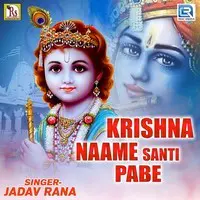 Krishna Naame Santi Pabe