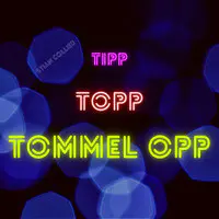 Tipp Topp Tommel Opp