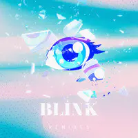 Blink Remixes