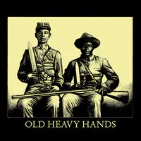 Old Heavy Hands