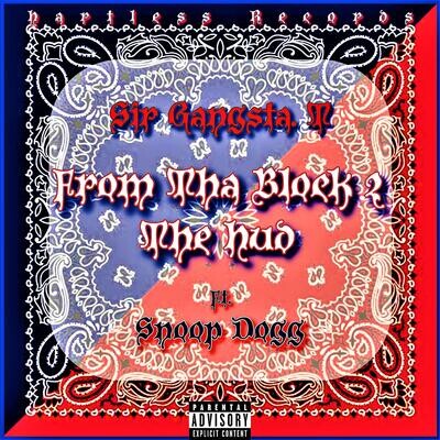 From Tha Block To The Hood (feat. Snoop Dogg)