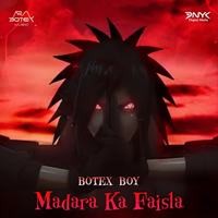 Madara Ka Faisla