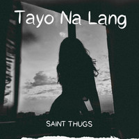 Tayo Na Lang