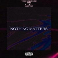 Nothing Matters