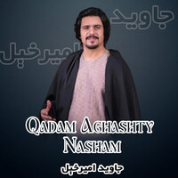 Qadam Aghastey Nasham