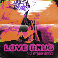 Love Drugs