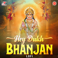 Hey Dukh Bhanjan-Lofi