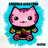 Charmed Alien Funk