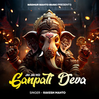 Jai Jai ho Ganpati Deva