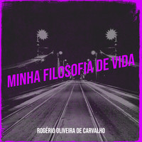 Minha Filosofia De Vida