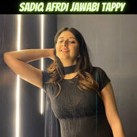 Sadiq Afrdi Jawabi Tappy