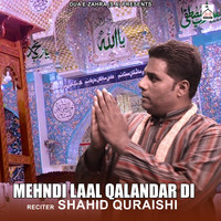 Mehndi Laal Qalandar Di