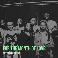 For the Month of Love