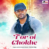 Tor Oi Chokhe